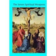 The Seven Spiritual Weapons