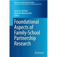 Foundational Aspects of Family-school Partnership Research