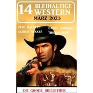 14 Bleihaltige Western März 2023