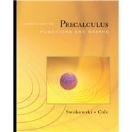 Precalculus : Functions and Graphs