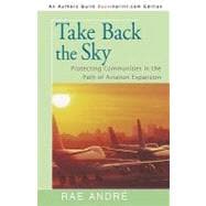 Take Back the Sky : Protecting Communities in the Path of Aviation Expansion