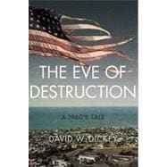 The Eve of Destruction