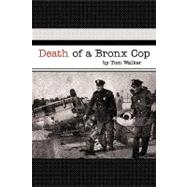 Death of a Bronx Cop