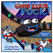 Good Luck, Puck! A Winter Sports Adventure