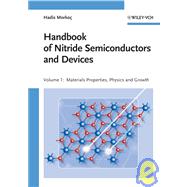 Handbook of Nitride Semiconductors and Devices Vol. 1 : Materials Properties, Physics and Growth