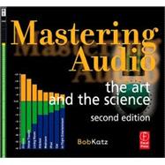 Mastering Audio: The Art and the Science
