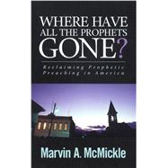 Where Have All the Prophets Gone?: