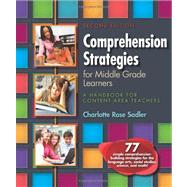 Comprehension Strategies for Middle Grade Learners