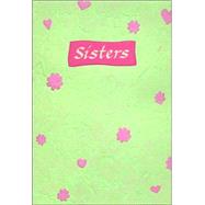 Sisters : A Blue Mountain Arts Collection about One of Life's Most Special Relationships