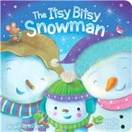 The Itsy Bitsy Snowman