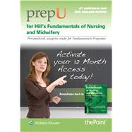 PrepU for Hills: Fundamentals of Nursing and Midwifery A Person-Centred Approach to Care