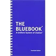 The Bluebook: A Uniform System of Citation, 20th Edition 20th Edition