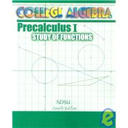 College Algebra: Precalculus I: Study of Functions
