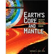 Earth's Core and Mantle
