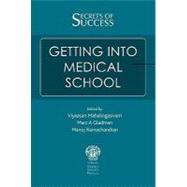 Secrets of Success: Getting into Medical School