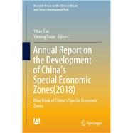 Annual Report on the Development of China’s Special Economic Zones(2018)