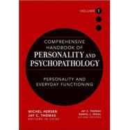 Comprehensive Handbook of Personality and Psychopathology , Personality and Everyday Functioning