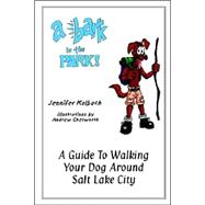 A Bark In The Park: A Guide To Walking Your Dog Around Salt Lake City