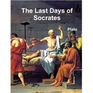 The Last Days of Socrates