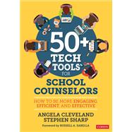 50+ Tech Tools for School Counselors