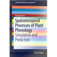 Spatiotemporal Processes of Plant Phenology