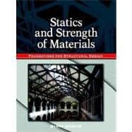Statics and Strength of Materials Foundations for Structural Design