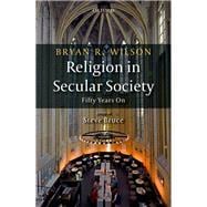 Religion in Secular Society Fifty Years On