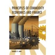 Principles of Commodity Economics and Finance