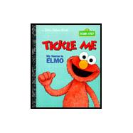 Tickle Me : My Name Is Elmo