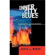 Inner City Blues A Charlotte Justice Novel