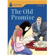 The Old Promise Foundations Reading Library 6