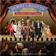 Gilbert & Sullivan The Great Savoy Operas Deluxe Book and DVD Collection