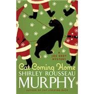 Cat Coming Home: A Joe Grey Mystery