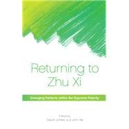 Returning to Zhu XI