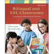 Bilingual and ESL Classrooms: Teaching in Multicultural Contexts