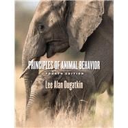 Principles of Animal Behavior, 4th Edition