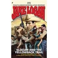 Slocum 379 : Slocum and the Yellowback Trail