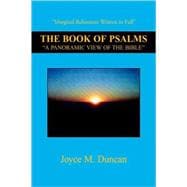 Book of Psalms - A Panoramic View of the Bible : The Psalms - A Full Suvery of the Bible