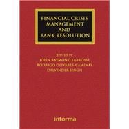 Financial Crisis Management and Bank Resolution