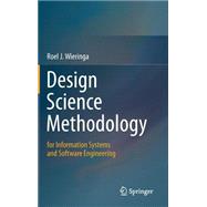 Design Science Methodology for Information Systems and Software Engineering