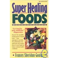 Super Healing Foods