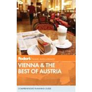 Fodor's Vienna & the Best of Austria, 1st Edition