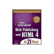 Sams Teach Yourself Web Publishing with HTML 4 in 21 Days : Professional Reference Edition