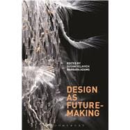 Design as Future-Making