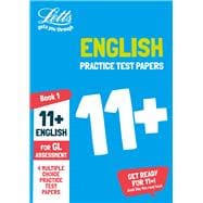 Letts 11+ Success — 11+ English Practice Test Papers - Multiple-Choice: For The Gl Assessment Tests