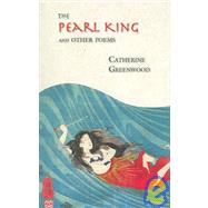The Pearl King and Other Poems