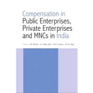Compensation in Public Enterprises, Private Enterprises and MNCs in India