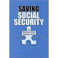 Saving Social Security A Balanced Approach,9780815718383