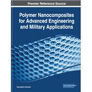 Polymer Nanocomposites for Advanced Engineering and Military Applications