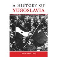 A History of Yugoslavia